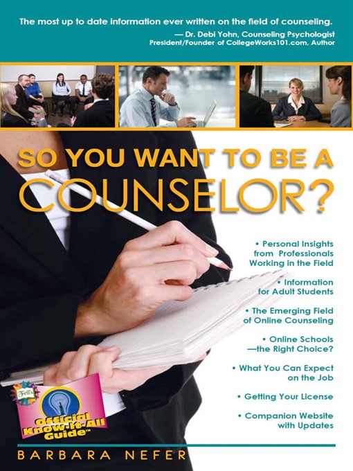 Title details for So You Want to be a Counselor by Barbara Nefer - Available